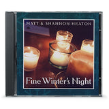 Matt & Shannon Heaton - Fine Winter's Night (CD)